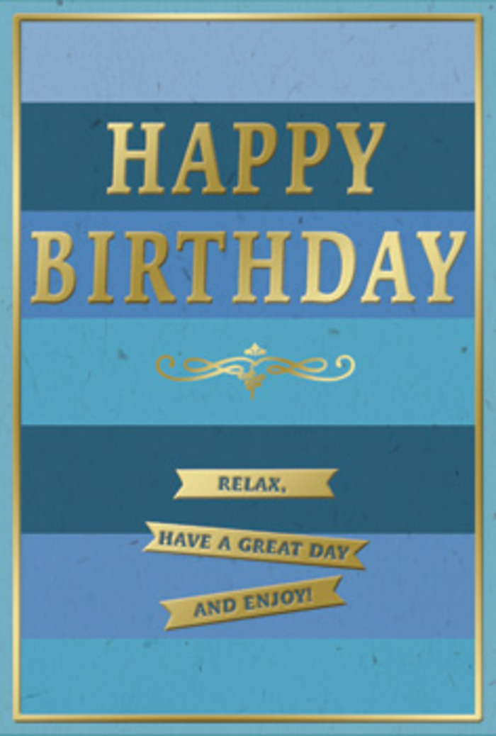 In the photograph, a sophisticated birthday card stands upright, its design built around a harmonious gradient of blue stripes that run horizontally from left to right. These bands layer from deep, almost navy night-sky tones at the top to gentler denim, ocean, and teal hues through the middle, finishing with pale, airy blues near the base. The effect feels like gazing across the open sky above Old Oak Common, with colours subtly shifting as clouds pass by. At the centre of this tranquil field of colour, the message HAPPY BIRTHDAY is stamped in large, embossed capital letters, rendered in a lustrous metallic gold. The gold has a polished, reflective sheen that picks up whatever light is present, adding a dignified sparkle that signals celebration. The letters stand slightly proud of the card's surface, giving the design a tactile depth that would be pleasing to the touch. Just beneath the central greeting, an ornate golden flourish stretches in a gentle arc, its curves reminiscent of classical calligraphy or decorative ironwork around the local railway bridges. Further down, three slim, horizontal golden banners cross the card in a tidy stack. Each banner glows against the cooler blues, and together they carry the friendly, relaxed wish: Relax, have a great day and enjoy! A thin, continuous line of gold borders the card, enclosing the coloured stripes and unifying the composition. Soft, diffused lighting in the image allows the gold to gleam subtly against the more muted matte blues, creating a calm yet festive atmosphere. You can easily picture this card beside a hand-tied birthday bouquet from Flower Delivery Old Oak Common, sitting on a dining table and bringing a quiet, thoughtful elegance to the special day.